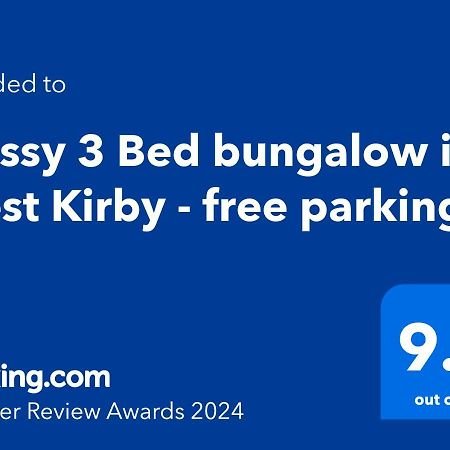 Cosy 3Bed Bungalow In West Kirby, Free Parking Frankby Eksteriør bilde